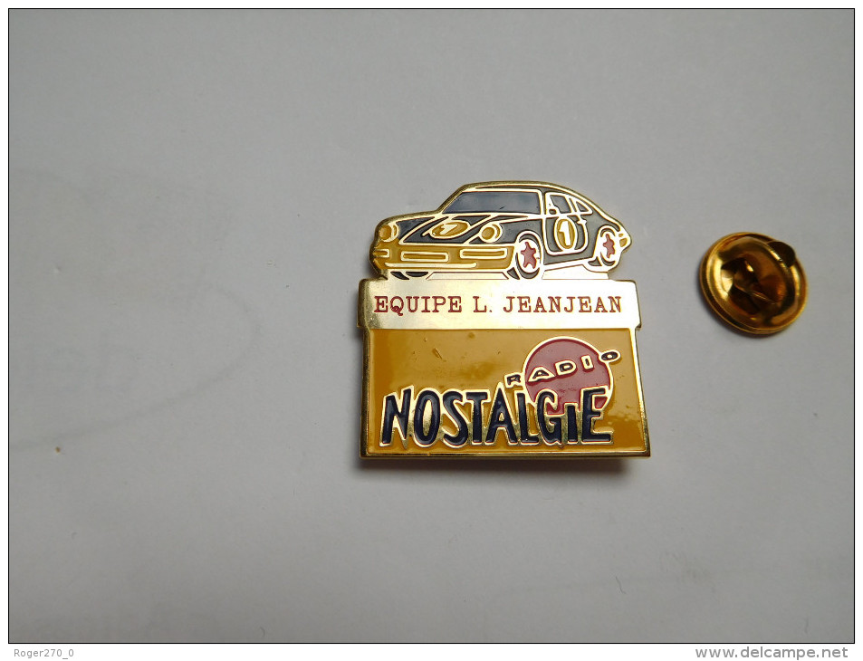 Beau Pin´s , Auto Porsche , Equipe L. Jeanjean , Média Radio Nostalgie - Porsche