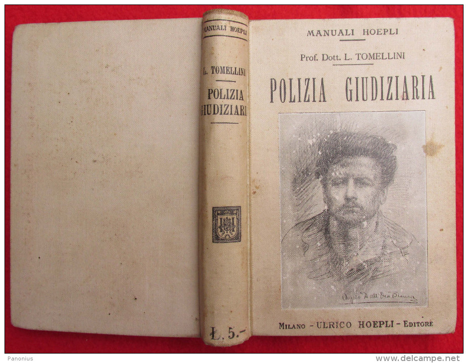 PROF. DOTT. LUIGI TOMELLINI - POLIZIA GIUDIZIARIA, 1912. Police, Criminalistics - Old Books