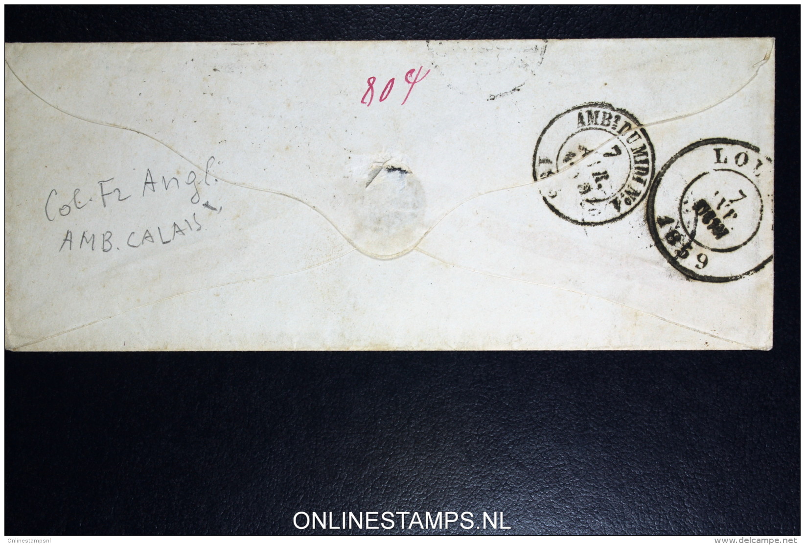 Martinique:  Enveloppe 1859 Cachet St Pierre Et Col.Fr.Amb.  Amb. Calais + PD Rouge - Brieven En Documenten