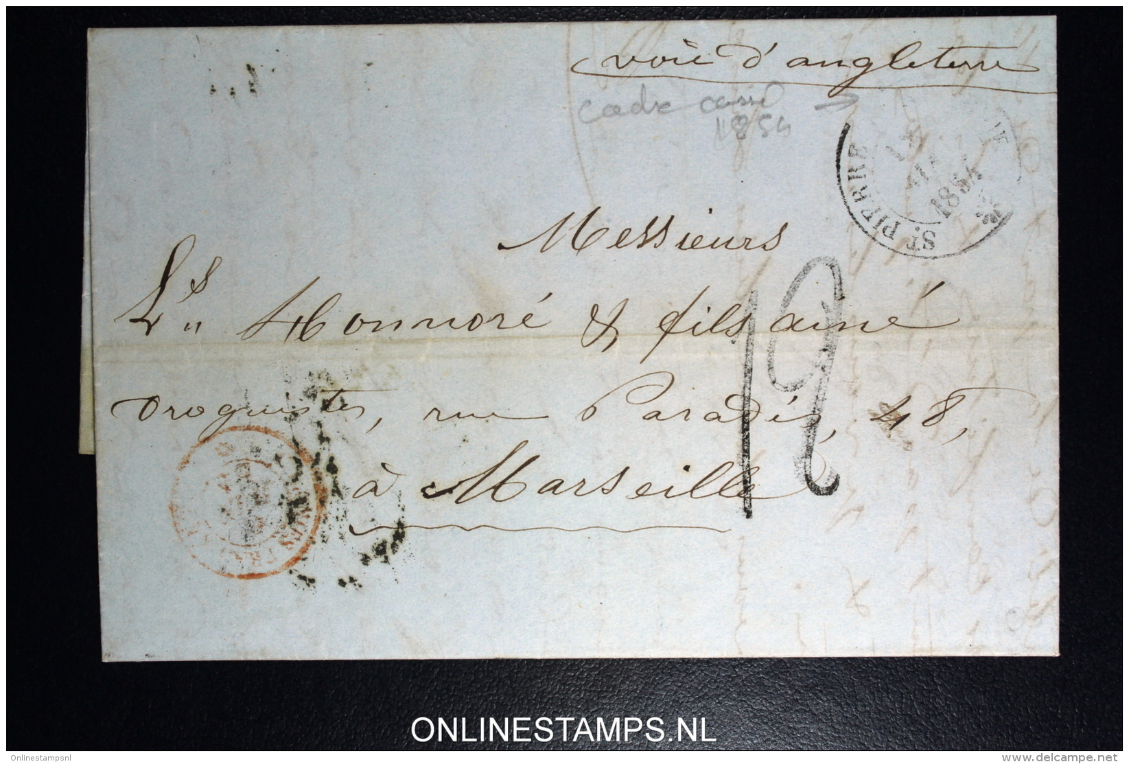 Martinique: Lettre 1854 Cachet  St Pierre + COLONIES FRA. V. ANGL  En Rouge + Recto Paris Et Marseille - Brieven En Documenten