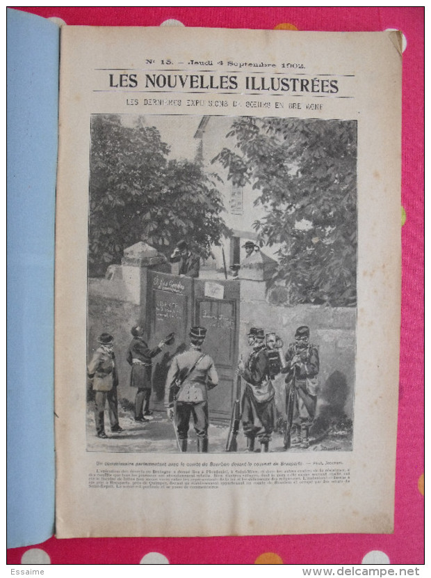 Les Nouvelles Illustrées N° 15 De 1902. Expulsion Soeurs Bretagne Montelimar Loubet Phares Shah Perse Vélo - Otros & Sin Clasificación