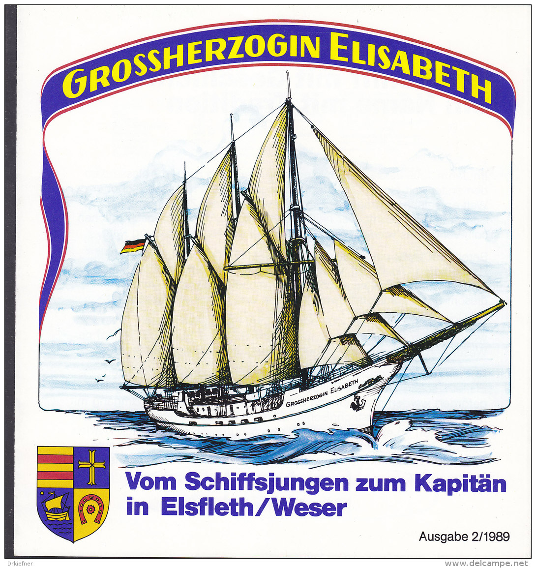 "Großherzogin Elisabeth", 6-seitiges Faltblatt Zum Schiff Und Zur Ausbildung, 1989 - Andere & Zonder Classificatie