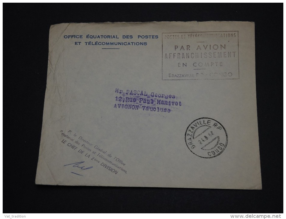 CONGO - Enveloppe De Brazzaville Pour La France En 1962 , Affranchissement Par Avion En Compte  - A Voir - L 719 - Autres & Non Classés