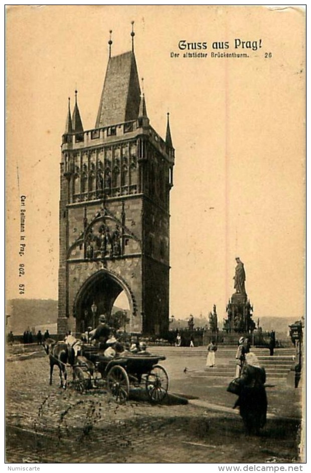 Cpa Gruss Aus PRAG - Der Altstäder Brückenthurm - Tschechische Republik