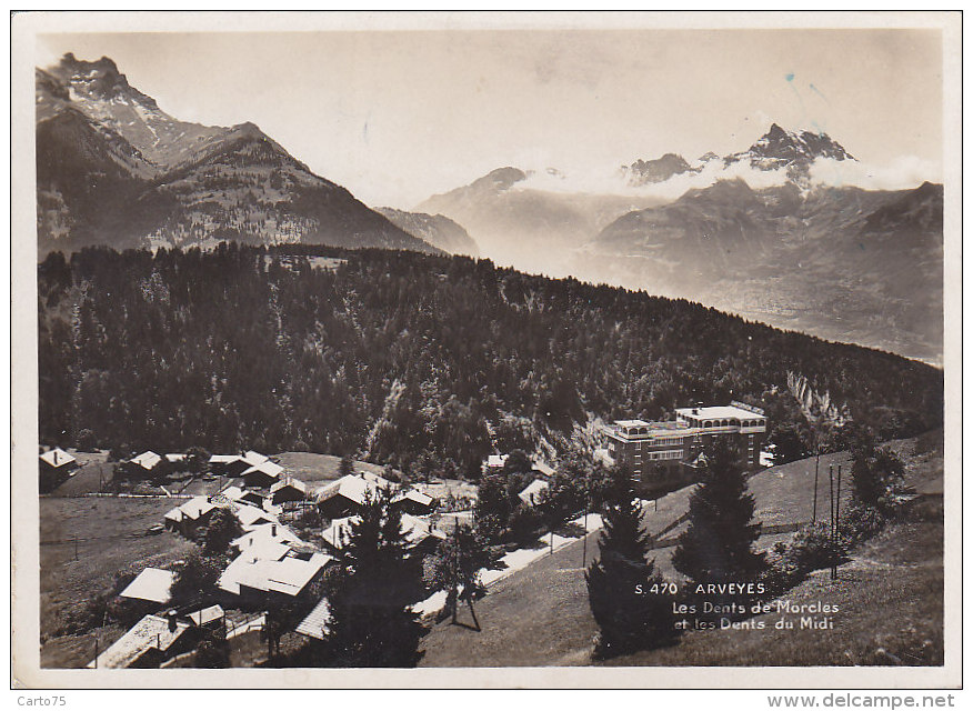 Suisse - Arveyes - Dents De Morcles Et Du Midi - Morcles