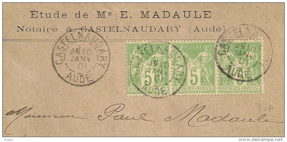 SUPERBE  BANDE DE 3 SAGE 5C Vert Jaune. Type N Sous B. CASTELNAUDARY Aude Sur Enveloppe Notaire. - 1877-1920: Semi-Moderne