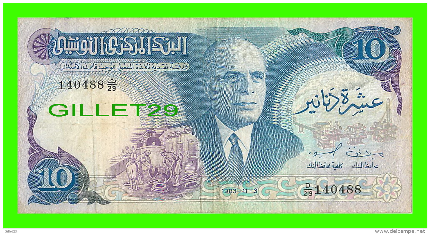 TUNISIE - BANQUE CENTRALE DE TUNISIE, DIX DINARS - 1983 No D/29 140488 - - Tunisia