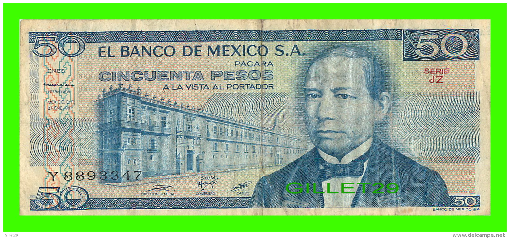 MEXIQUE - EL BANCO DE MEXICO S.A. - CINCUENTA PESOS -  1981 SERIE JZ No Y 8893347 - México