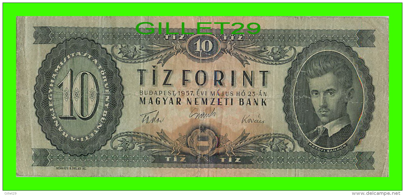 HONGRIE - TIZ FORINT, BUDAPEST, 1957 - MAGYAR NEMZETI BANK - No A 719 - O61887 - - Hongrie