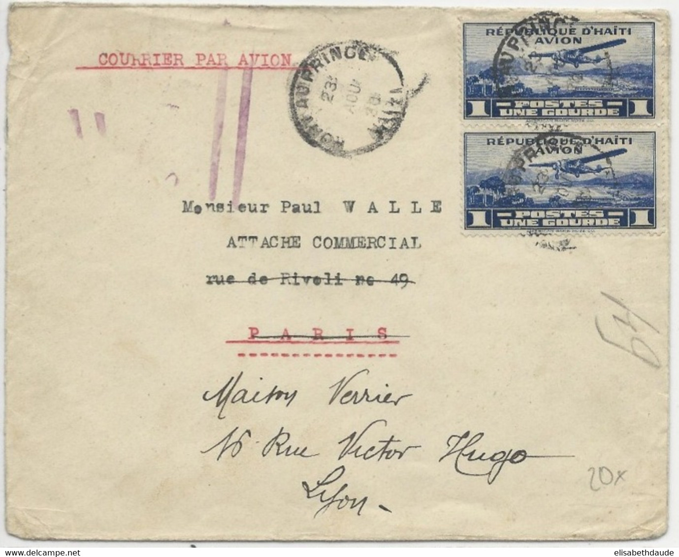 HAÏTI - 1930 - POSTE AERIENNE - ENVELOPPE AIRMAIL De LA LEGATION De FRANCE à PORT AU PRINCE Pour PARIS REEXPEDIEE à LYON - Haïti