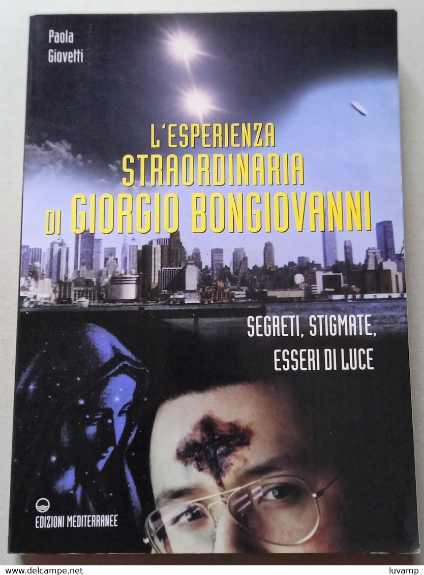 BONGIOVANNI GIORGIO  -LIBRO ESPERIENZA STRAORDINARIA  ( CART 72) - Science Fiction Et Fantaisie