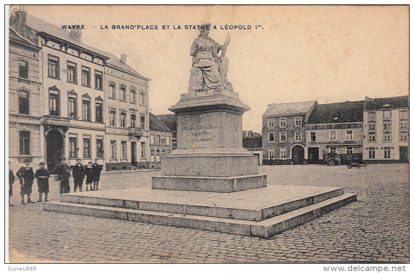 Wavre - La Grand'Place Et La Statue à Léopold 1er (animée, 1911) - Waver