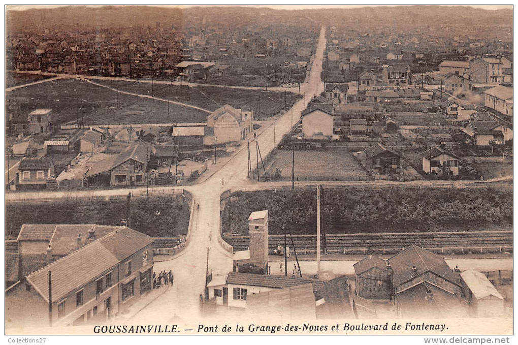 95- GOUSSAINVILLE- PONT DE LA GRANGE-DES-NOUES ET BLD DE FONTENAY - Goussainville