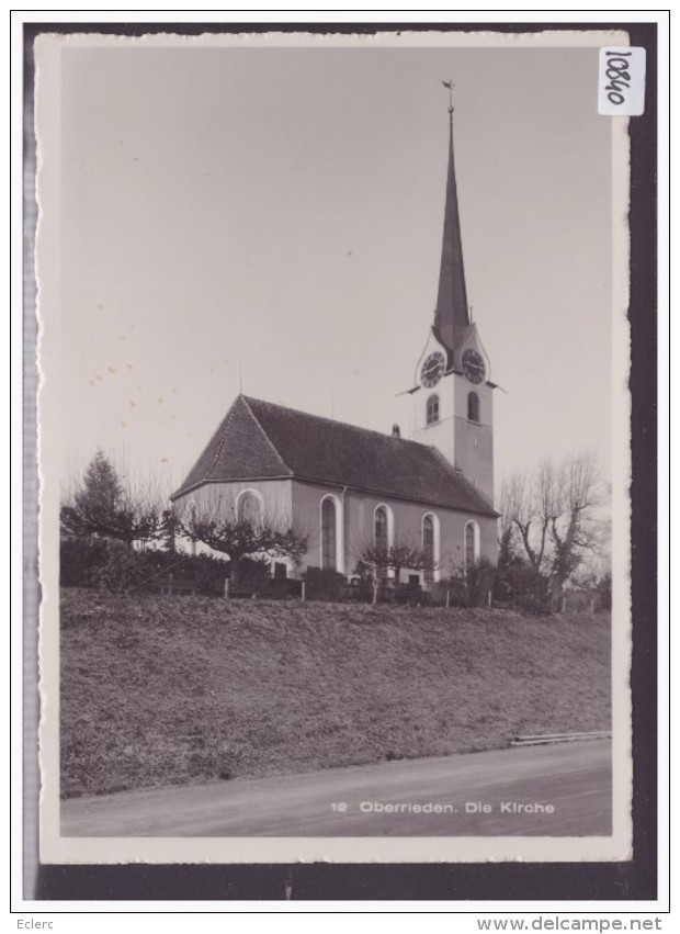 GRÖSSE 10x15 Cm - OBERRIEDEN - DIE KIRCHE - TB - Oberrieden