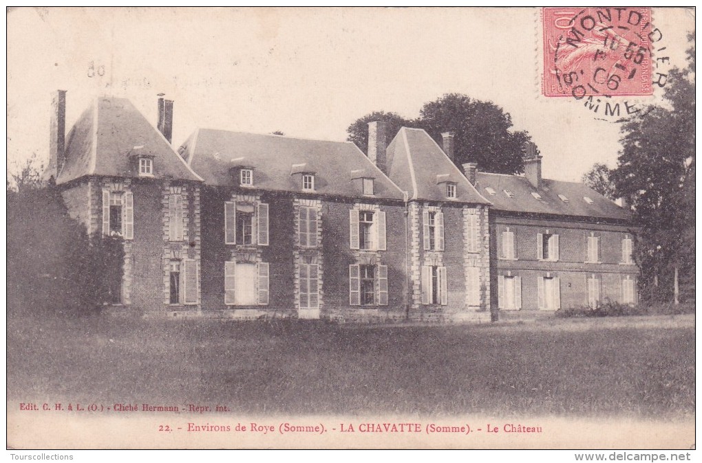 CPA 80 @ LA CHAVATTE Près De ROYE En 1906 @ Le Château - Roye