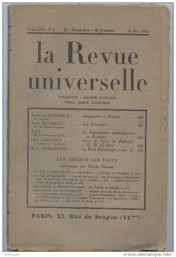 La Revue Universelle, Royaliste,action Française, Massis, Bardoux,Bonnard,Larguier, Pailleron, Brasillach - 1900 - 1949