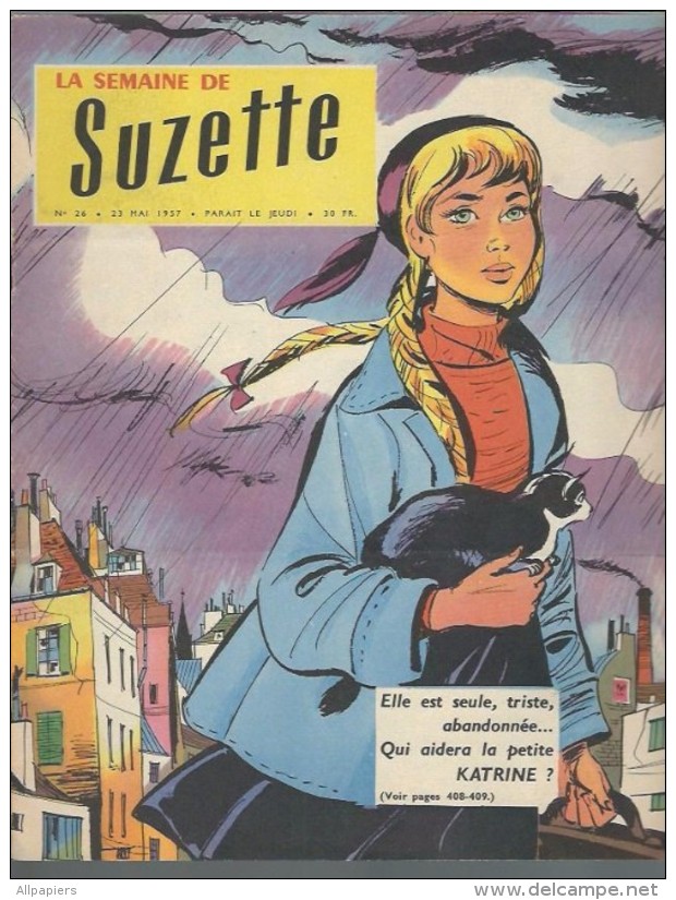 La Semaine De Suzette N°26 Des Embrassades à N'en Plus Finir - Katrine Petite Fille Triste De 1957 - La Semaine De Suzette