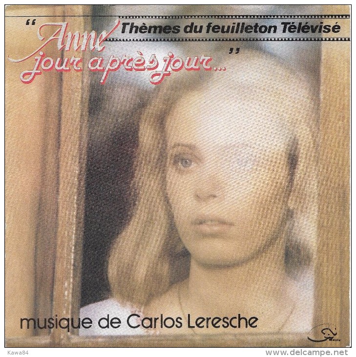 SP 45 RPM (7") B-O-F Carlos Leresche / Sophie Barjac " Anne Jour Après Jour " - Filmmusik