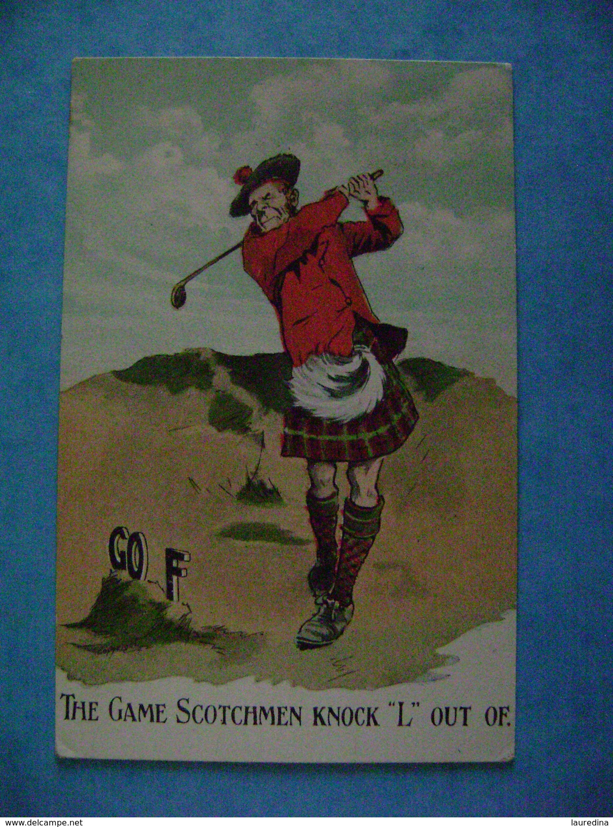CP HUMOUR -  GOLFEUR - THE GAME SCOTCHMEN KNOCK "L" OUT OF - ECRITE EN 1909 - Humour