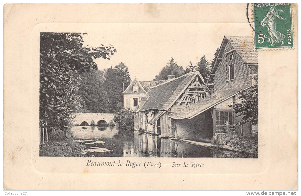 27-BEAUMONT-LE-ROGER- SUR LA RISLE - Beaumont-le-Roger