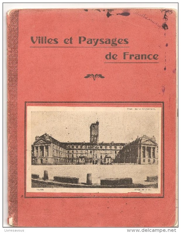 Cahier Villes Et Paysages De France Dijon Hôtel De Ville Cahier écrit De 1924 à L'état D'usage - Protège-cahiers