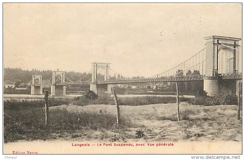 LANGEAIS LE PONT SUSPENDU AVEC VUE GENERALE - Langeais