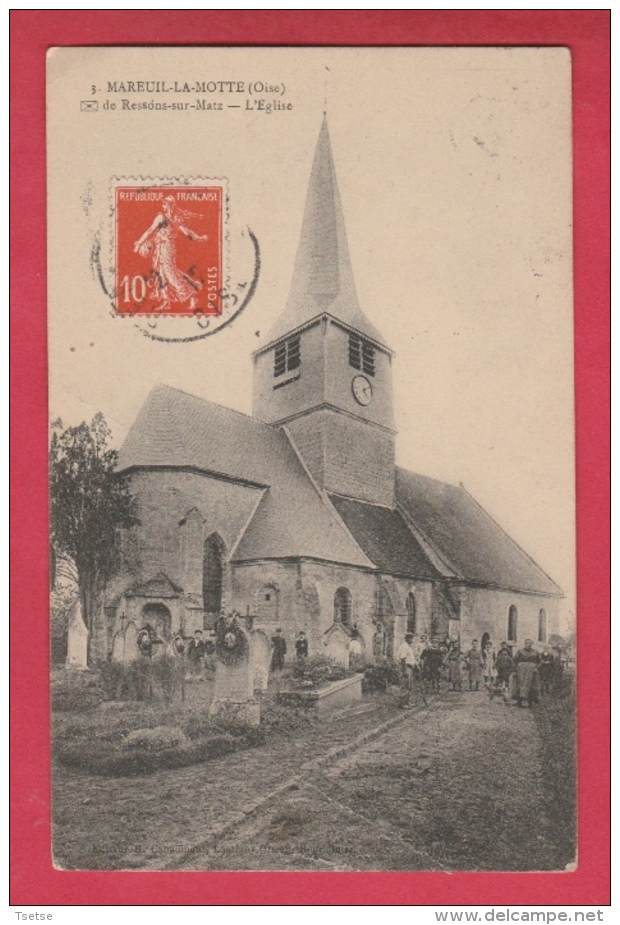 Mareuil-la-Motte - L'Eglise - 1912 ( Voir Verso ) - Verberie