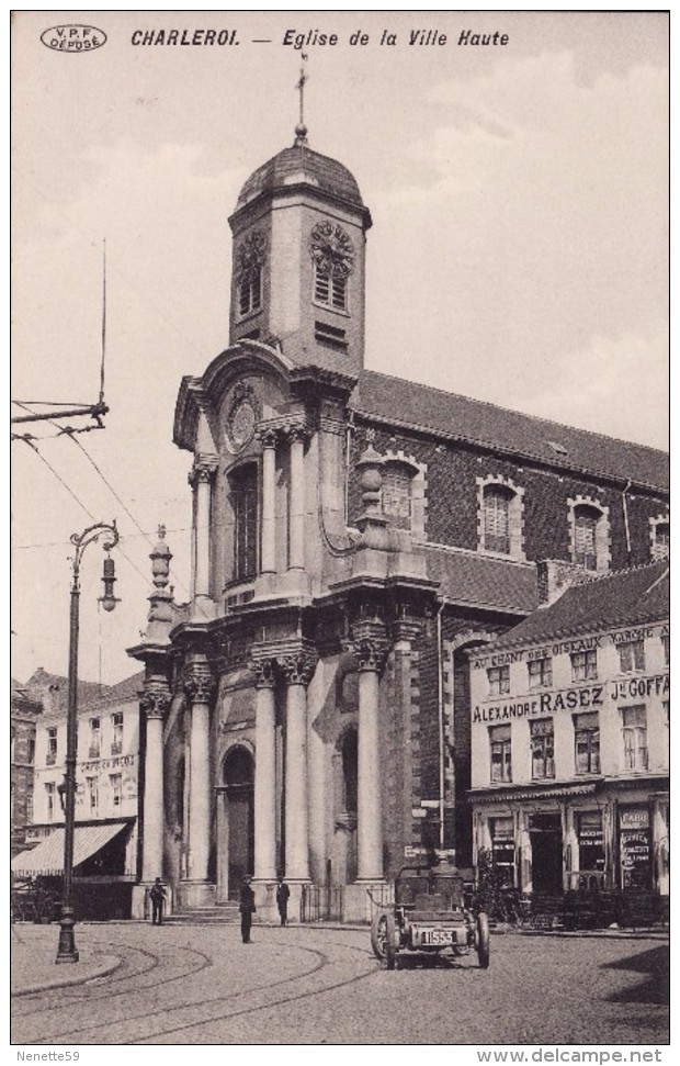 CHARLEROI -- Eglise De La Ville Haute + Commerces + Animation - Charleroi