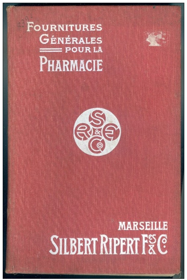 France Fournitures Generales Pharmacie-Marseille Silbert Ripert Fes & Co 1930s - Attrezzature Mediche E Dentistiche