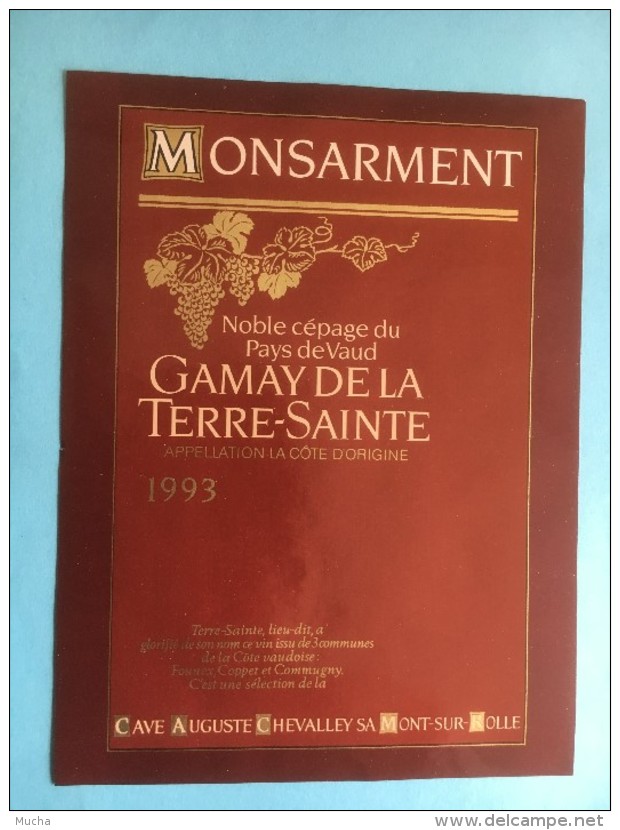 1169 -  Suisse Vaud Monsarment Gamay De La Terre-Sainte 1993 - Autres & Non Classés