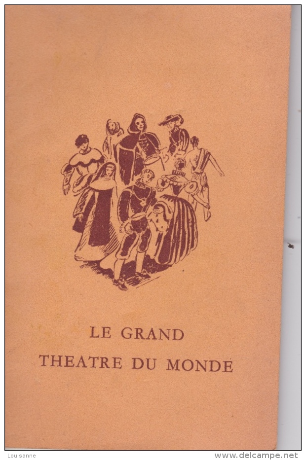 16/  7 / 182  -   LIVRE  (17 Cms  X  10  ) -  LE  GRAND  THÉATRE  DU  MONDE   DE  CALDÉRONI - Theater & Scripts