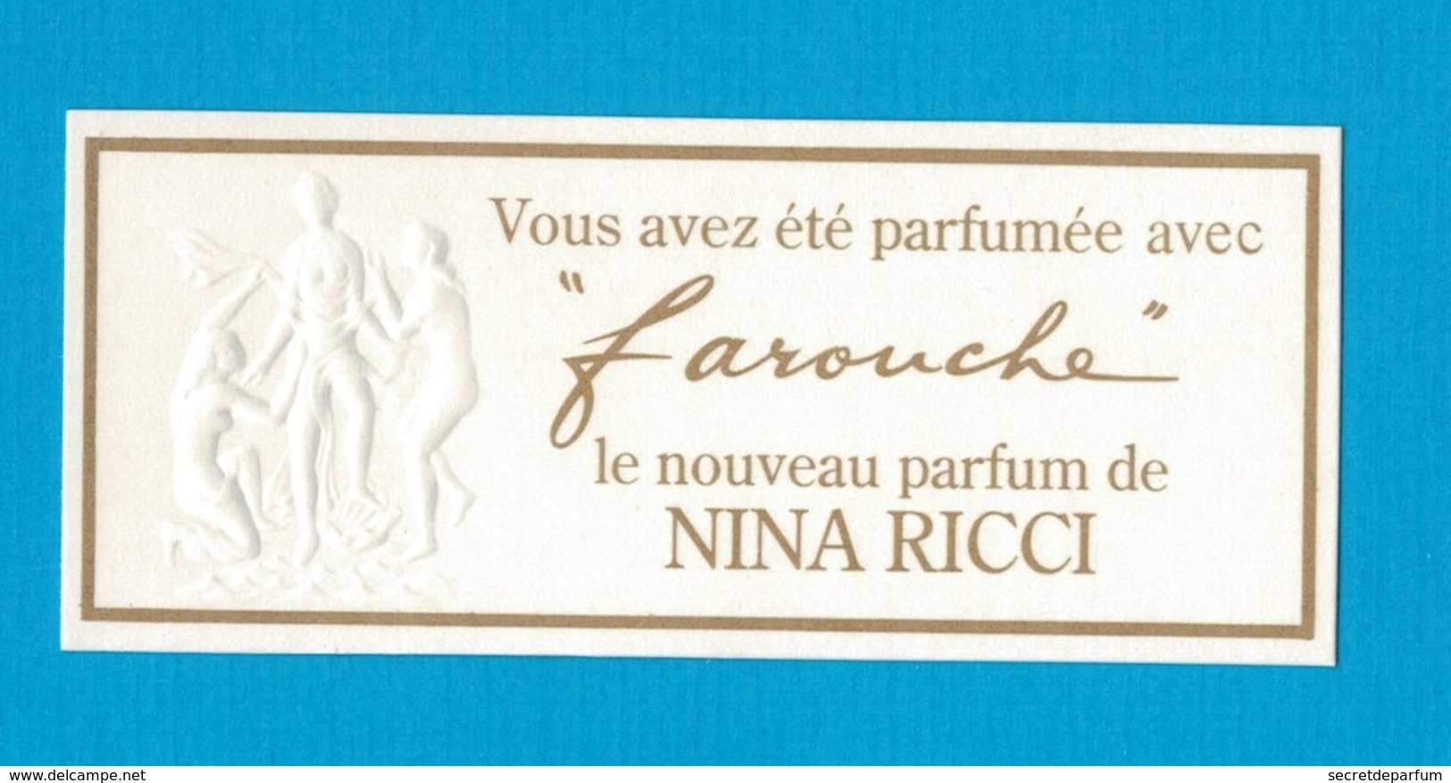 Cartes Parfumées  Carte NINA RICCI FAROUCHE Avec Les 3 GRASSES EN RELIEF De NINA RICCI - Modernes (à Partir De 1961)