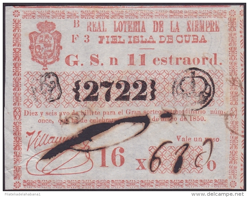 LOT-160 SPAIN ESPAÑA CUBA OLD LOTTERY. 1850. SORTEO 11. EXTRAORDINARIO. - Lottery Tickets