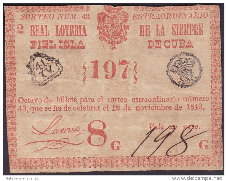 LOT-162 SPAIN ESPAÑA CUBA OLD LOTTERY. 1843. SORTEO 43. EXTRAORDINARIO. - Lottery Tickets