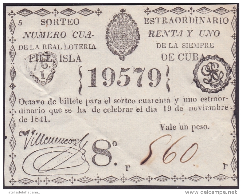 LOT-163 SPAIN ESPAÑA CUBA OLD LOTTERY. 1841. SORTEO 41. EXTRAORDINARIO. - Lotterielose