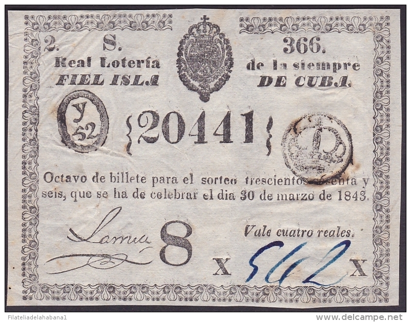 LOT-168 SPAIN ESPAÑA CUBA OLD LOTTERY. 1843. SORTEO 366. - Lottery Tickets