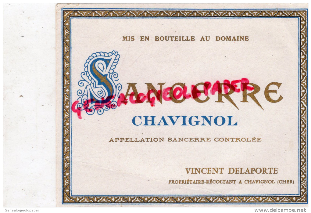 18 - CHAVIGNOL - ETIQUETTE DE VIN SANCERRE - VINCENT DELAPORTE -PROPRIETAIRE RECOLTANT - Levensmiddelen