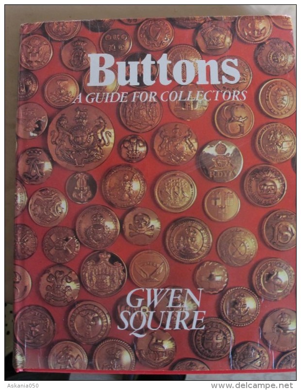 (DK) Boutons Militaires Guide/ Buttons A Guide For Colectors Gwen Squire - English