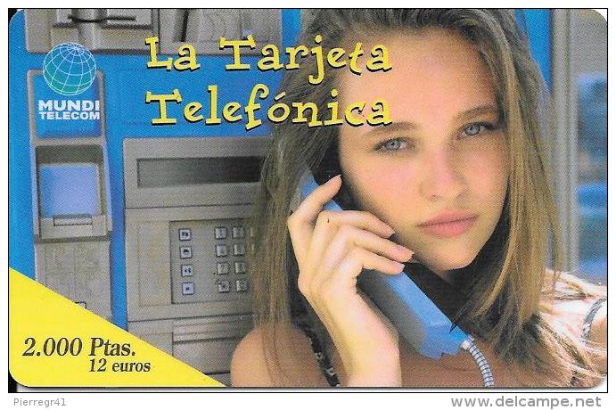 CARTE-PREPAYEE-ESPAGNE-20€-MUNDI TELECOM-2000Ptas-12€- JEUNE FEMME TELEPHONANT-T BE- - Autres & Non Classés