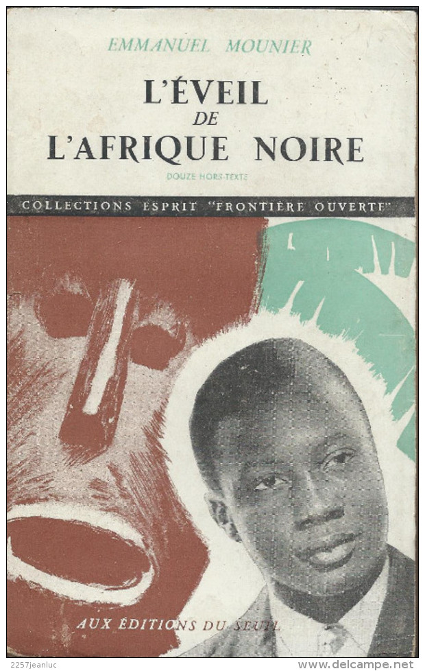 Livre De Emmanuel Mounier - L'Eveil De L' Afrique Noire     -   1948 - History