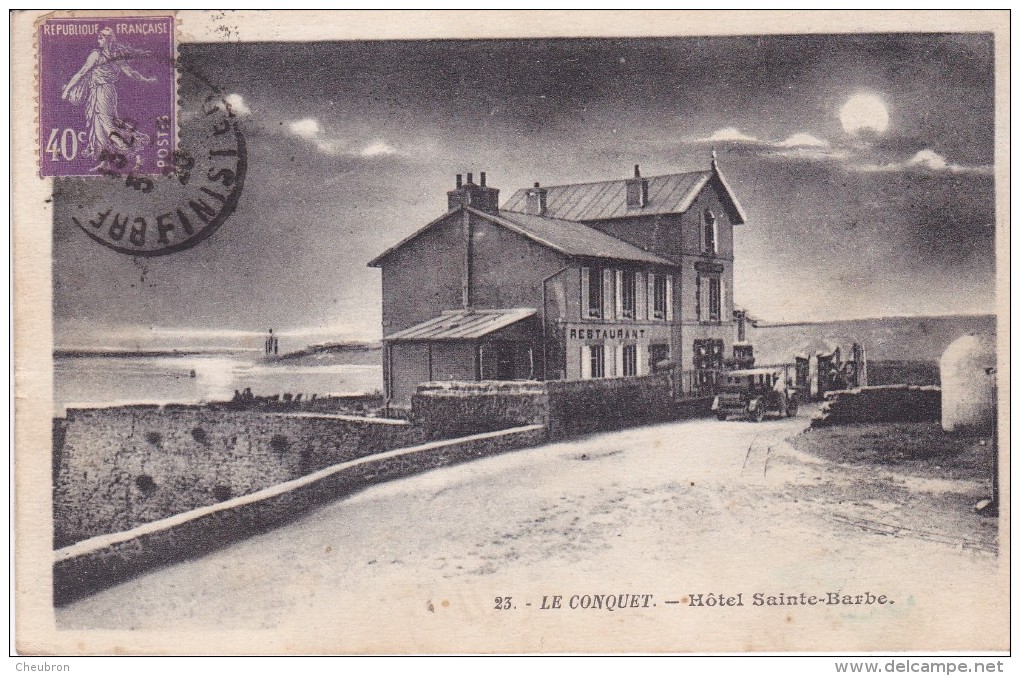 29. LE CONQUET. CPA. HOTEL SAINTE BARBE . AFFRANCHIE ANNÉE 1920 - Le Conquet