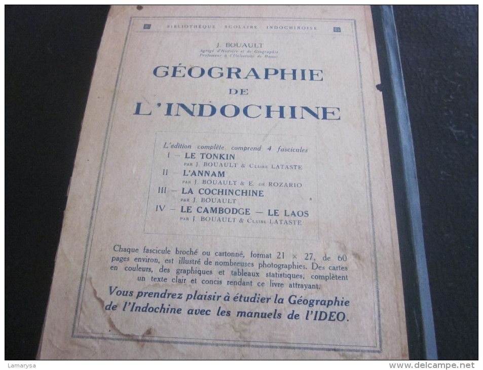 1932 Géographie de l´Indochine -Cambodge-Laos-Tonkin-Annam-Cochinchine-Gravures -Plans-Cartes-Photos