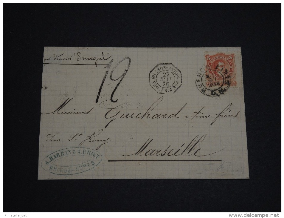 ARGENTINE - Env Pour Marseille Oblit Buenos Aires Cad PAQ N°6 + Taxe 12 - Mai 1876 - A Voir - P20165 - Lettres & Documents