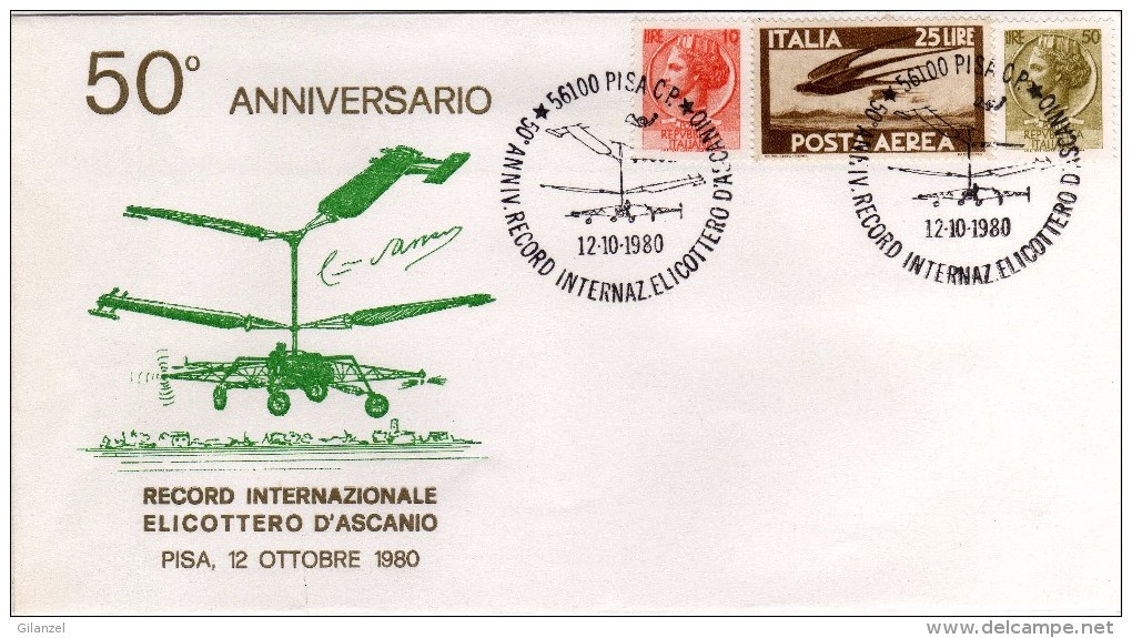 Italia 1980 Pisa 50° Anniv. Record Int.le Elicottero D'Ascanio Aerofilatelia Annullo Busta Ufficiale - Helikopters