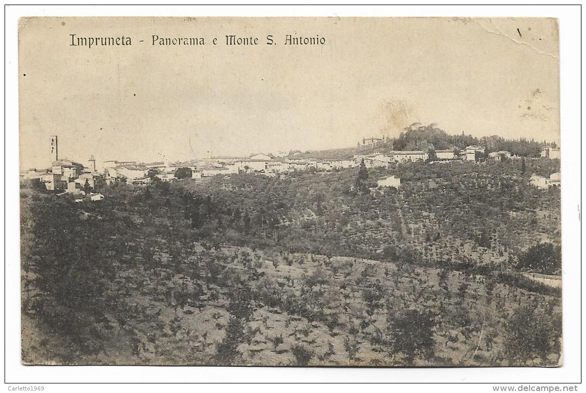 IMPRUNETA PANORAMA E MONTE S. ANTONIO 1922 VIAGGIATA FP - Firenze (Florence)