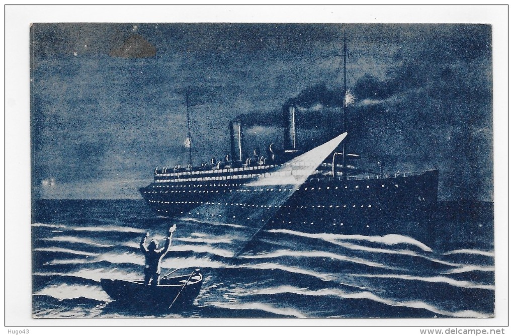 PAQUEBOT TRANSATLANTIQUE EN MER RECUEILLANT DANS LA NUIT UN MATELOT D' UN DORIS PERDU EN MER - N° 104 - CPA VOYAGEE - 75 - Paquebote