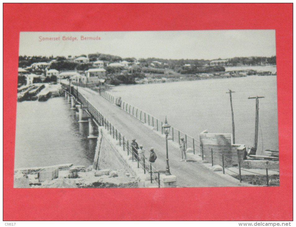 BERMUDA / BERMUDES    1902  SOMMERSET BRIDGE    CIRC NON EDITION - Bermudes