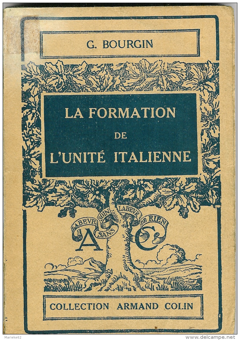 La Formation De L'Unité Italienne - G.Bourgin - 1948 - History