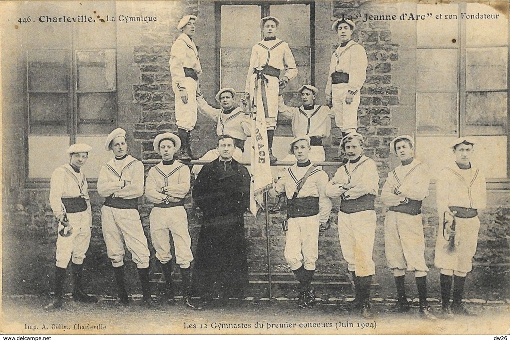 Charleville, La Gymnique - La Jeanne D'Arc Et Son Fondateur - Les 12 Gymnastes Du Premier Concours (juin 1904) - Gymnastique