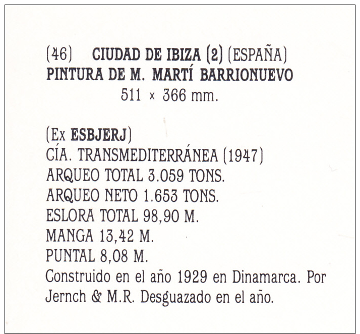 CIUDAD DE IBIZA  (ESPAÑA) CIA TRANSMEDITERRANEA  . NO CIRCULADA  1990. BARCOS 018 - Comercio